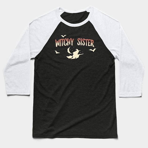 Support the sisterhood: Witchy Sister (for dark backgrounds) Baseball T-Shirt by Ofeefee